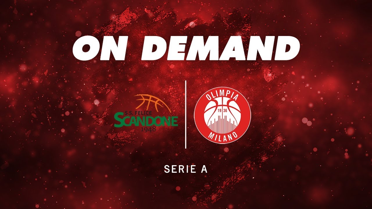Scandone Avellino - Olimpia Milano On Demand