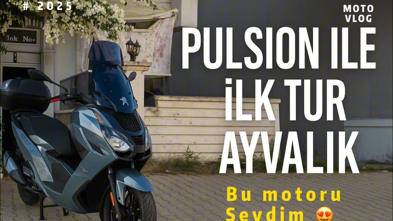 Peugeot Pulsion 125 ile İlk Ayvalık Turu | Kısa Ve Keyifli Sürüş