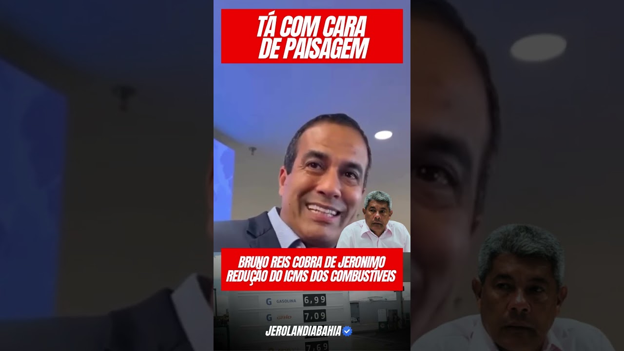 🚨 T&Aacute; COM CARA DE PAISAGEM: BRUNO REIS COBRA DE JER&Ocirc;NIMO REDU&Ccedil;&Atilde;O DO ICMS DOS COMBUST&Iacute;VEIS! 🚨