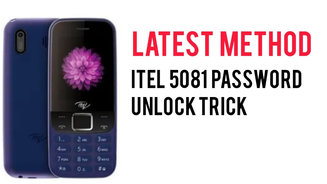 ITEL 5081 PASSWORD REMOVAL