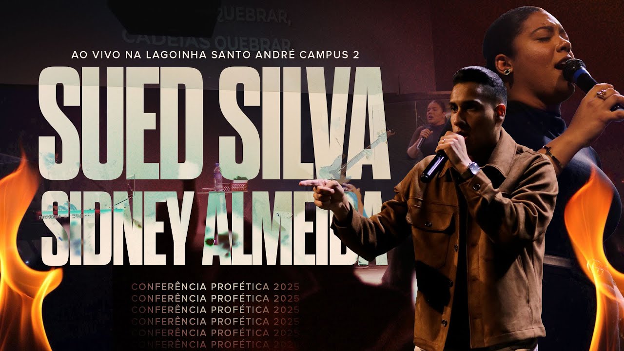 SUED SILVA + SIDNEY ALMEIDA | CONFERÊNCIA PROFÉTICA | LAGOINHA CAMPUS 2