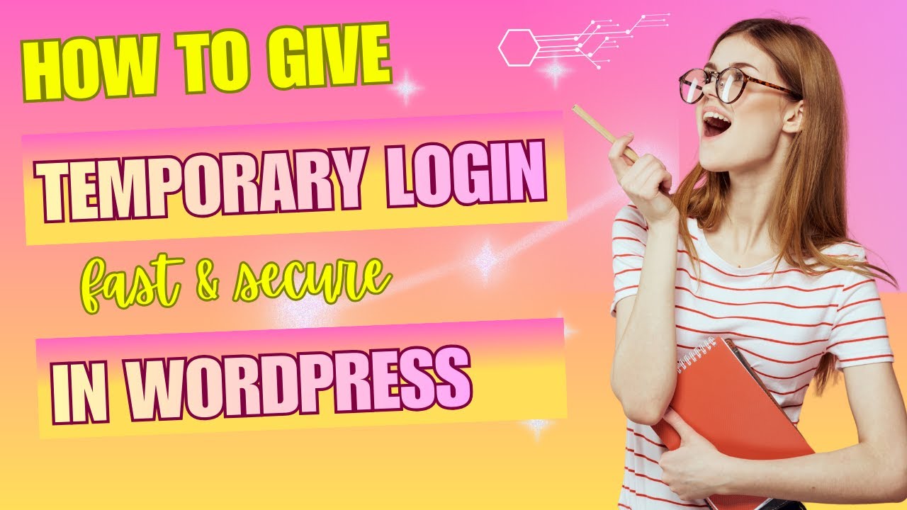 How to Give Temporary WordPress Access (Secure & Easy)