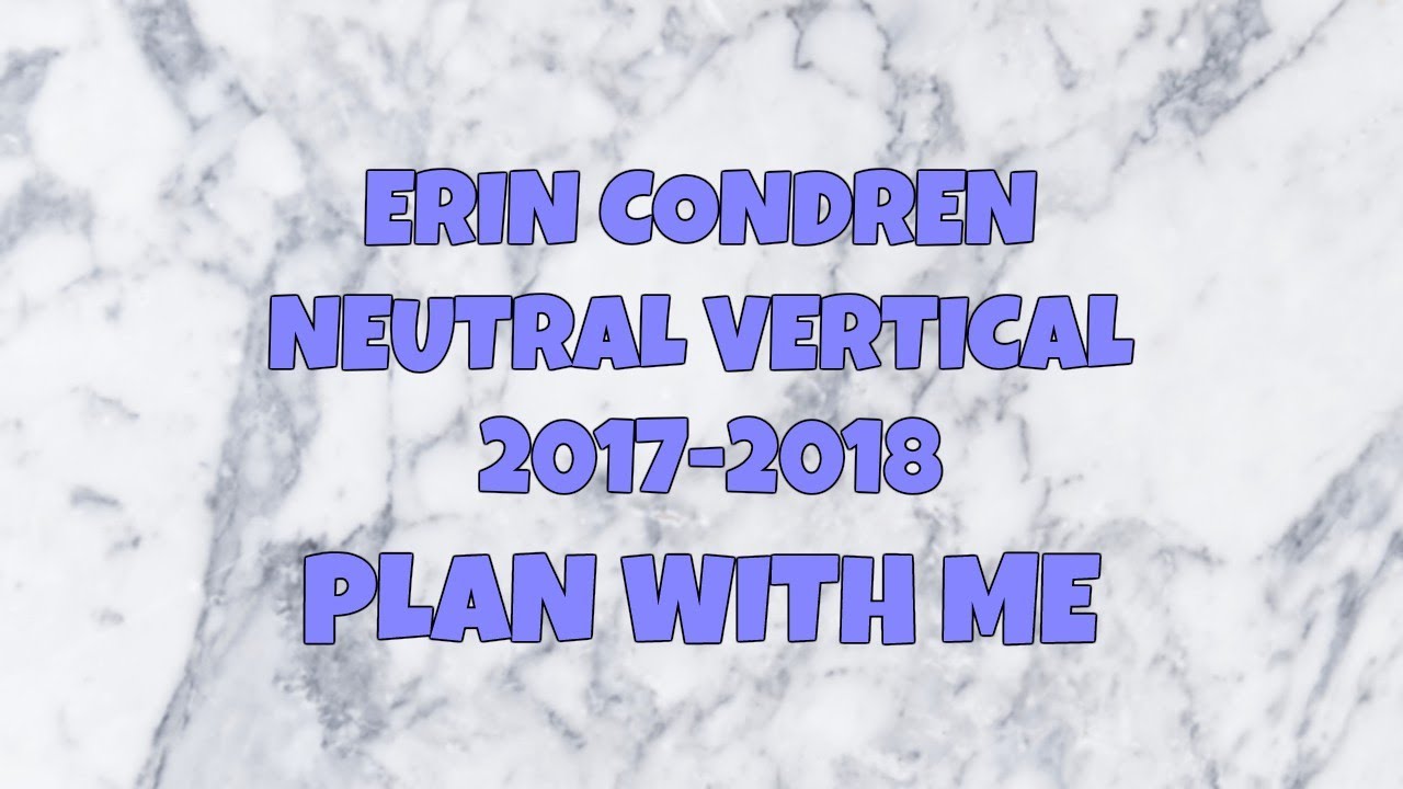 PLAN WITH ME | 2017/2018 Neutral Vertical Planner