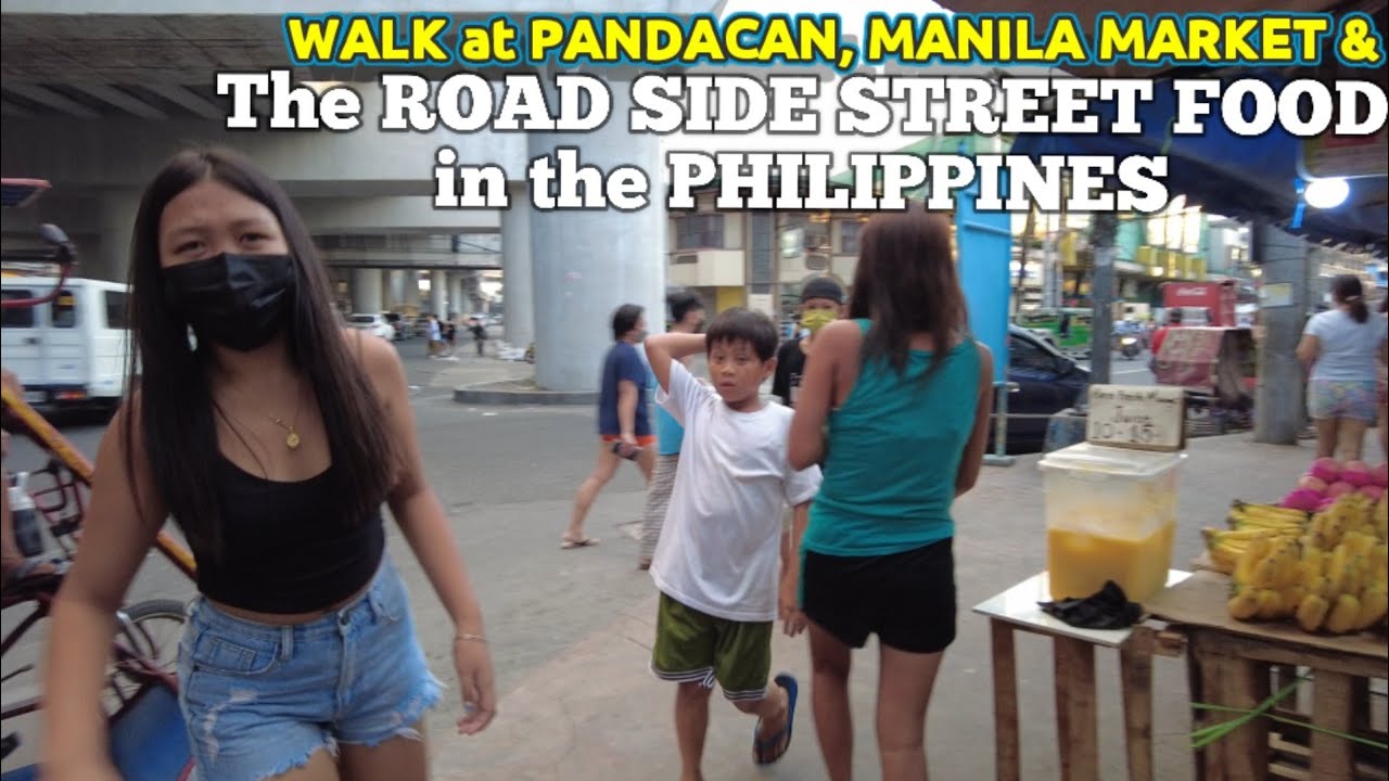 WALK at PANDACAN, Manila Market & road side STREET FOOD PHILIPPINES | Imelda Marcos' ancestral home