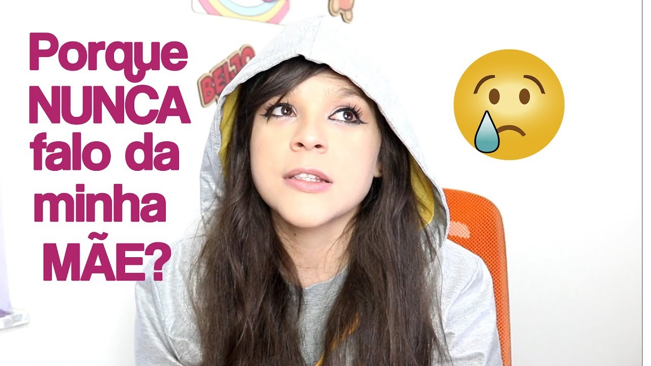 PORQUE EU NUNCA FALO DA MINHA M&Atilde;E?