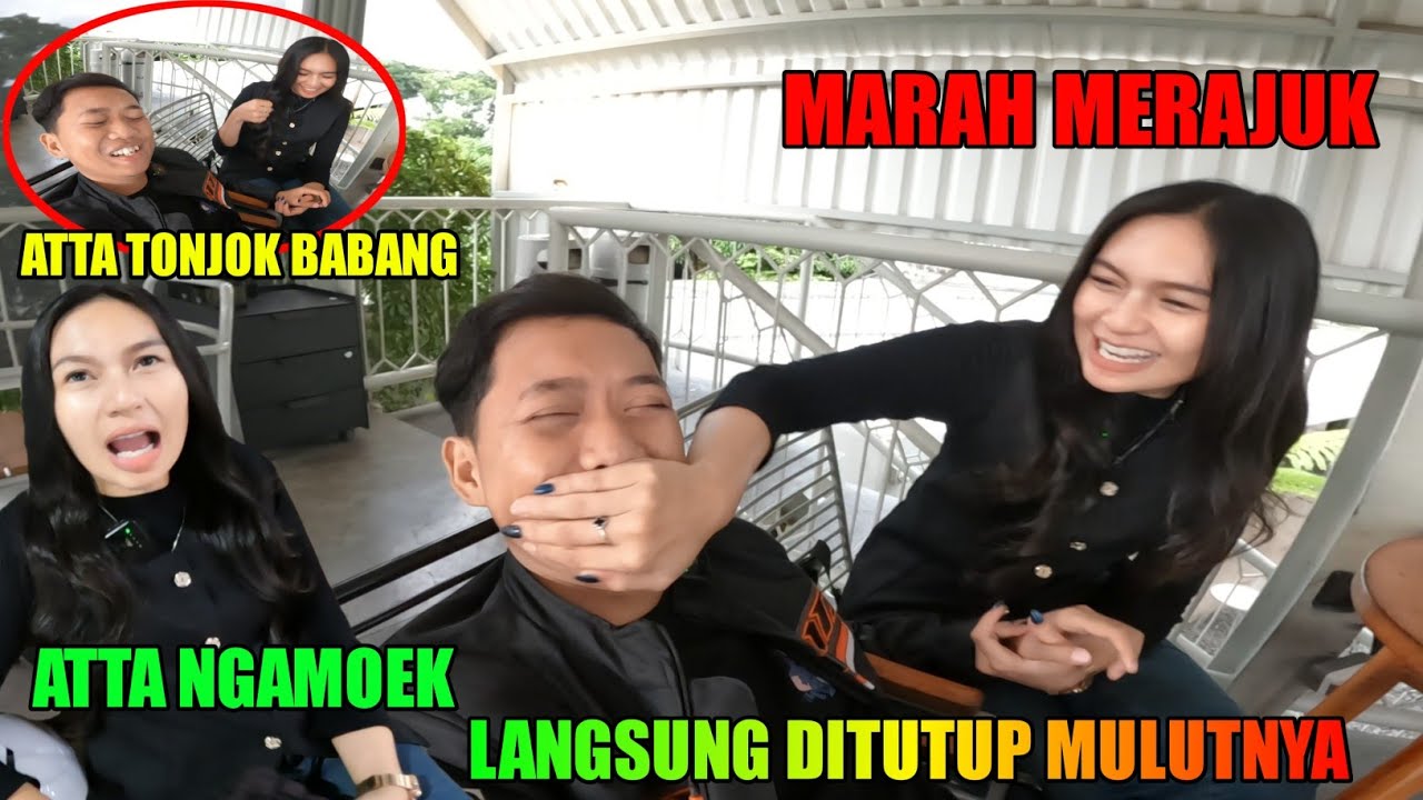 ATTA MARAH KARENA BABANG VIRAL SAMA CEWEK LAIN SAMPAI NANGIS