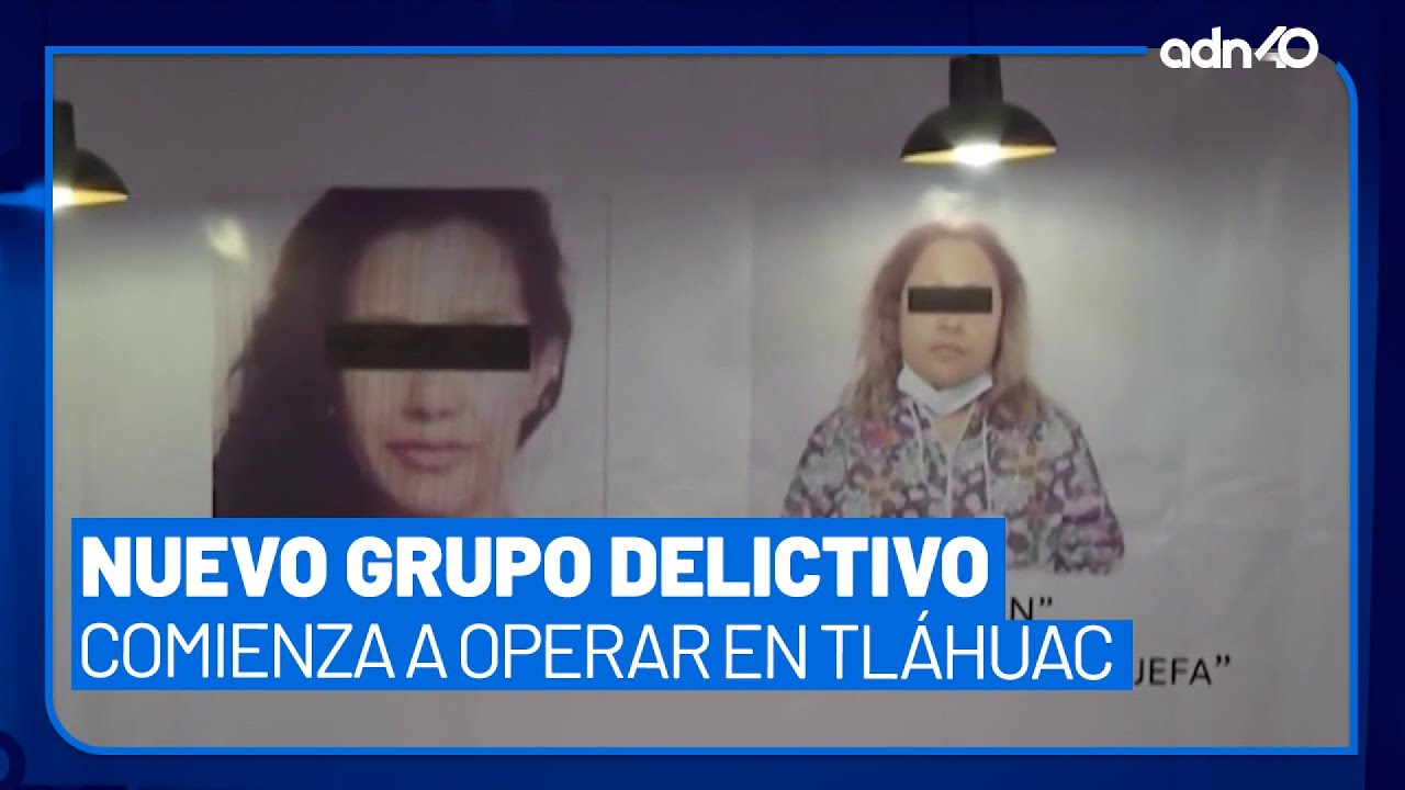 Hay un nuevo grupo delictivo en Tláhuac; sicarios que venden terrenos para extorsionar