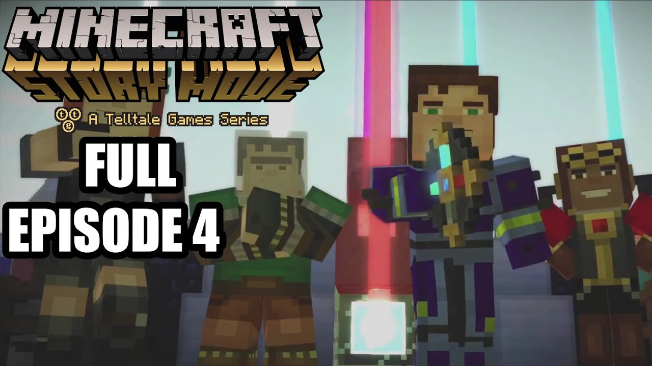 Minecraft: Story Mode - FULL Episode 4 - Gameplay Walkthrough - No Commentary