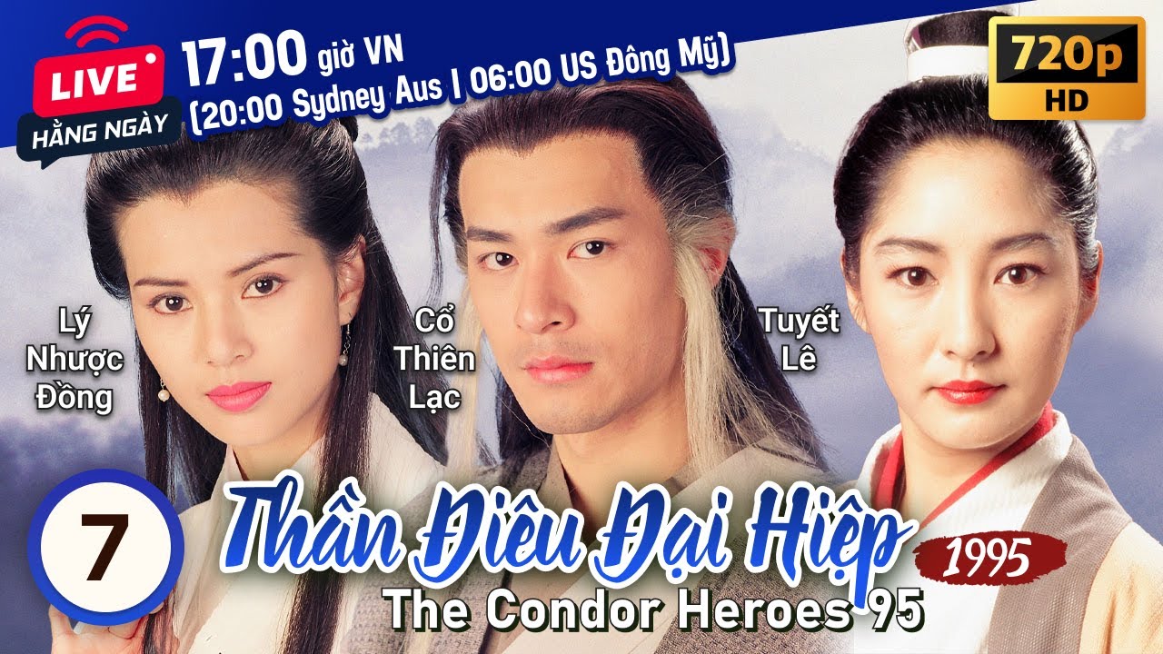 Cổ Thiên Lạc | Phim TVB lồng tiếng Thần Điêu Đại Hiệp 7/32 | Lý Nhược Đồng | 1995