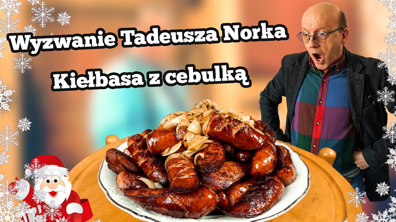 Miodowe Lata Tadeusz Norek Kiełbasa z cebulką CHALLENGE (Gość:Artur Barciś) | PEŁNĄ GĘBĄ