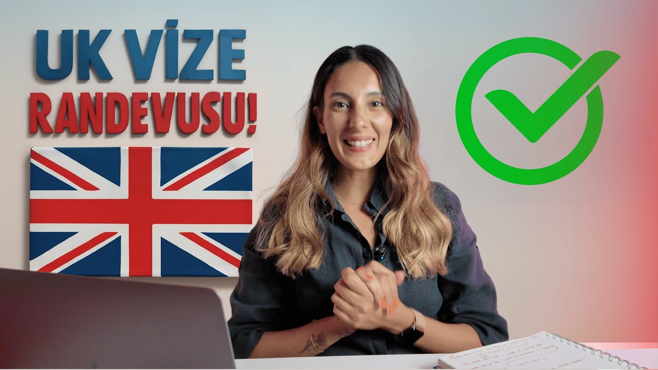Birleşik Krallık (İngiltere) Vizesi Randevu Alma & Evrak Yükleme Adım Adım Rehber
