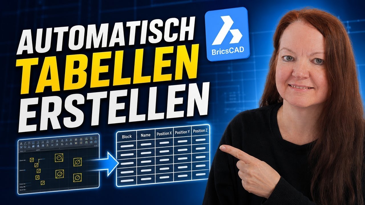 BricsCAD: Bl&ouml;cke und Objekt Eigenschaften automatisch in einer Tabelle auflisten lassen