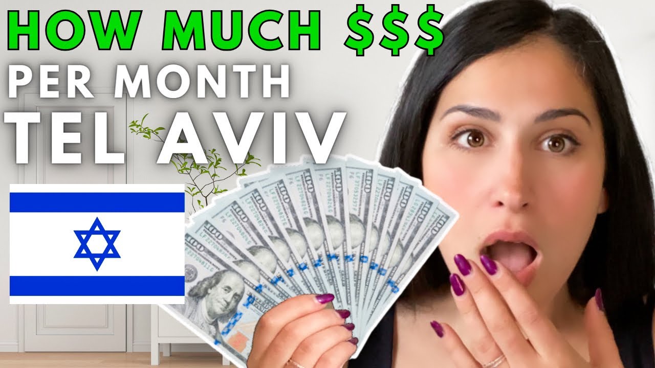 Cost of Living in Tel Aviv Israel - How Much Money Per Month Living in Tel Aviv?