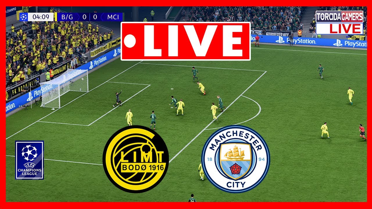 🔴 Bod&oslash;/Glimt vs Manchester City LIVE 🔴 UEFA Champions League 2025/2026 ⚽ Match Today Simulation