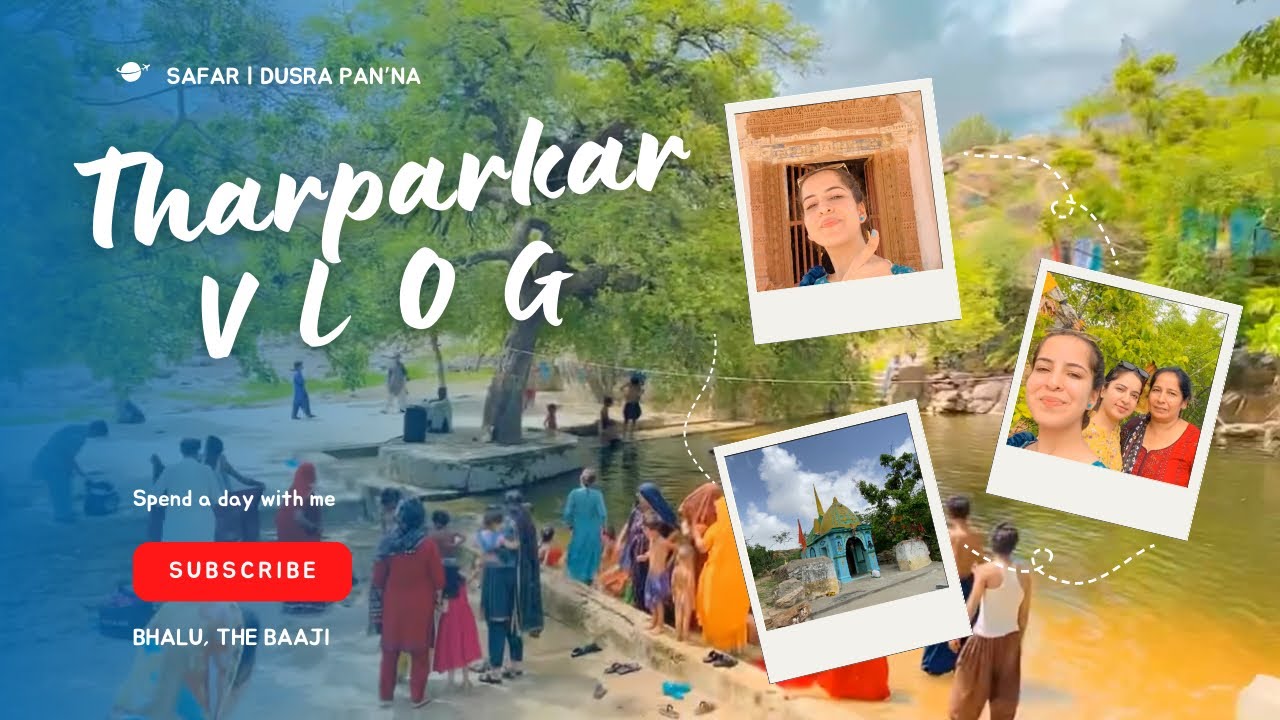 Tharparkar ka safar | Sardarho Dam- Jain Temple | dusra pan’na | vlog | day2