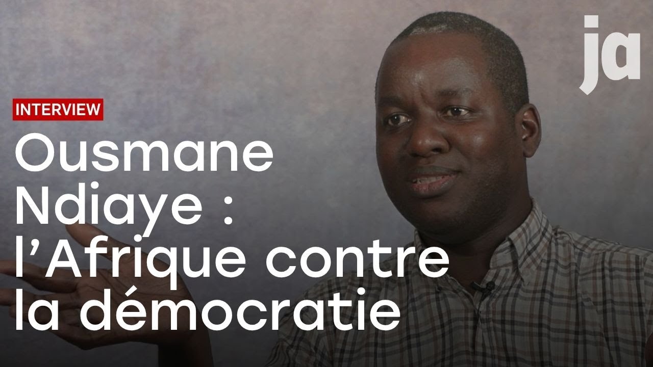 Ousmane Ndiaye : l'Afrique contre la démocratie