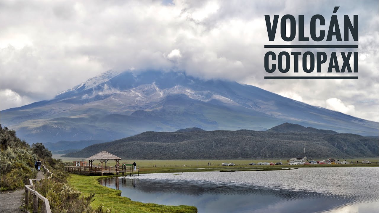 Guía para visitar el Cotopaxi  -el volcán más activo de America  #viral #ecuador #volcano #new