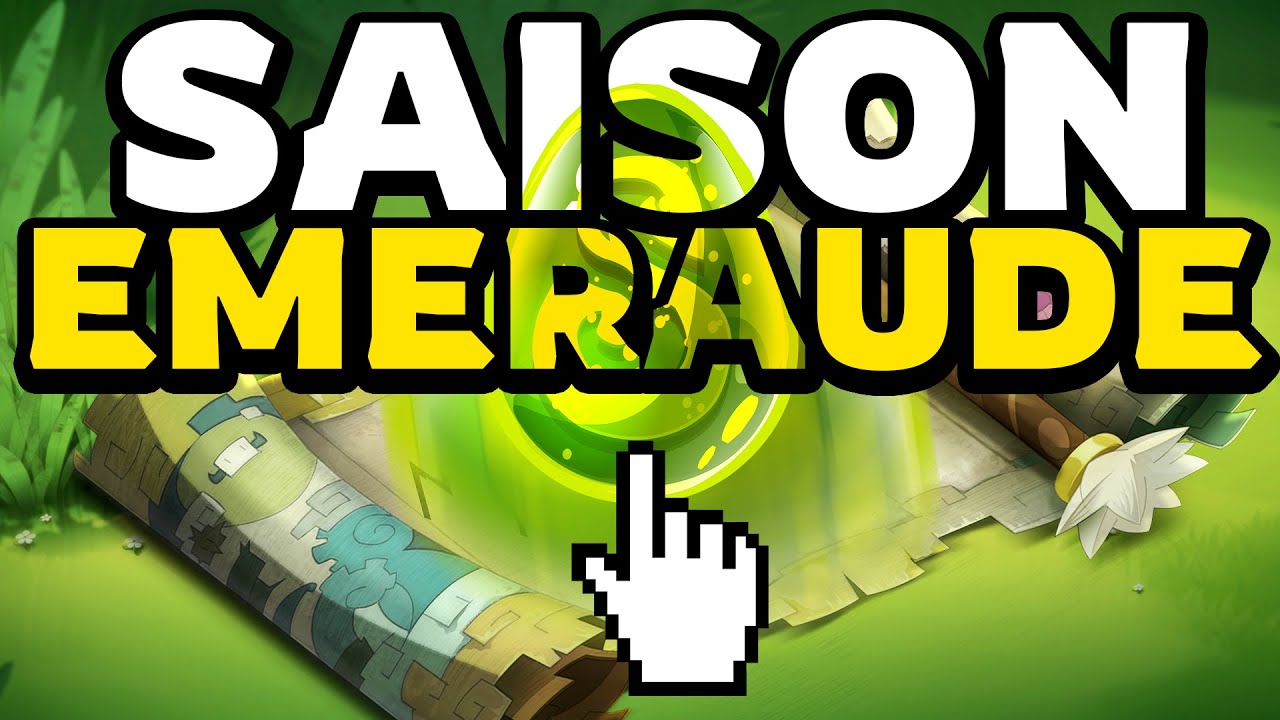 La SAISON &Eacute;MERAUDE de DOFUS (Infos et &Eacute;nigme)