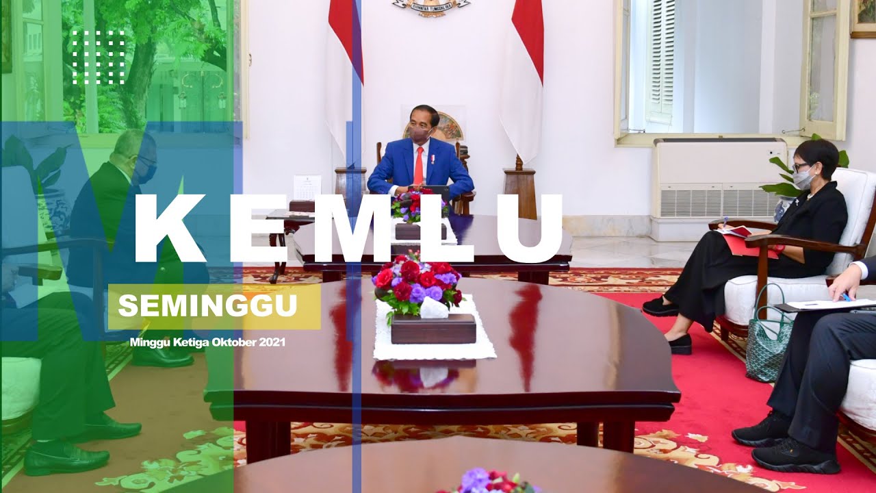 Kemlu Seminggu 18-24 Oktober: Kedatangan Menlu Malaysia, VP Komisi Eropa, dan Berita Perwakilan RI