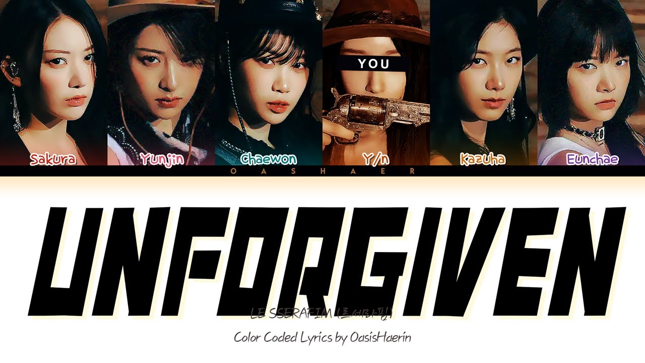 LE SSERAFIM (르세라핌) ''UNFORGIVEN