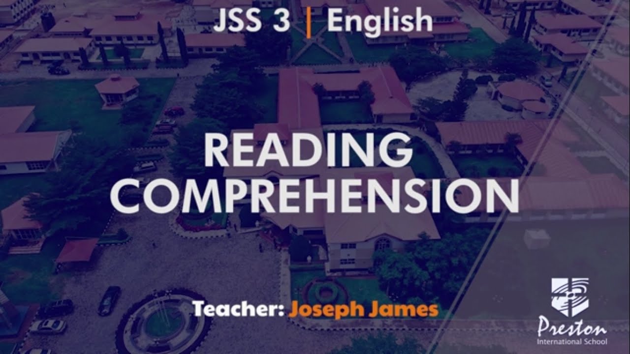 Reading Comprehension - JSS3 English