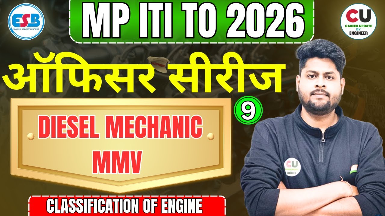 DAY- 9 | MP ITI TO Diesel Mechanic Class | Diesel Mechanic & MMV | MP TO Vacancy 2025 | MP TO MMV