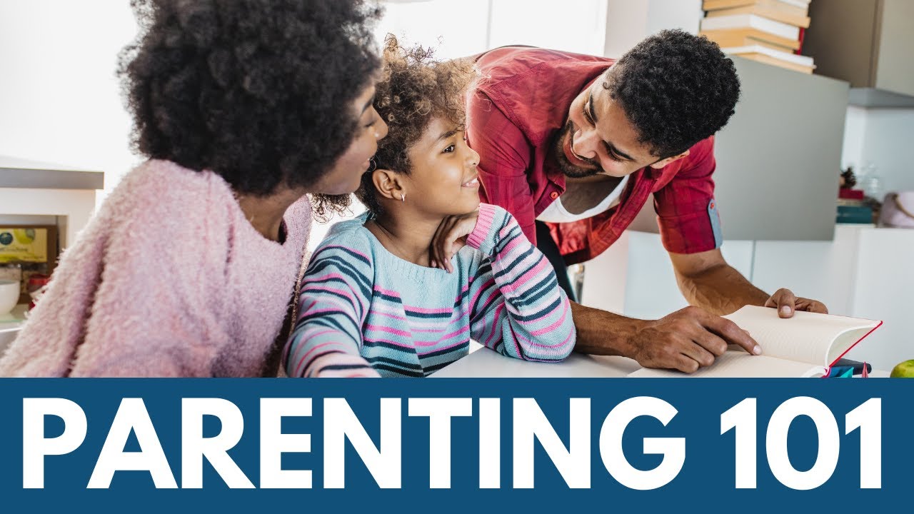 Parenting 101