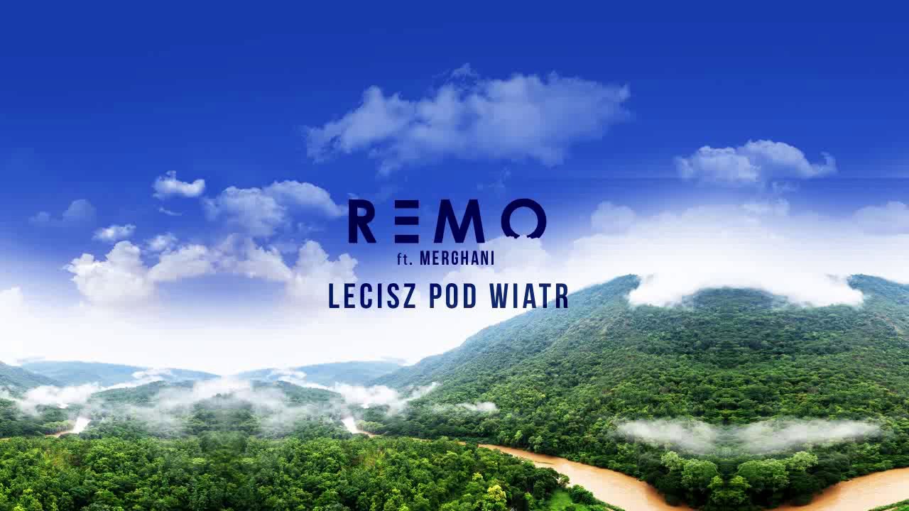 Remo ft. Merghani - Lecisz Pod Wiatr (odsłuch)