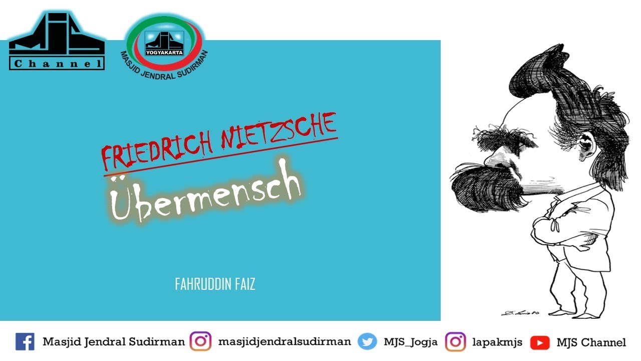 Ngaji Filsafat 128 : Friedrich Nietzsche - Ubermensch