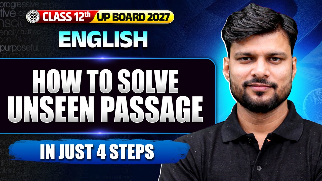 Class 12 English UP Board 2027 | How To Solve Unseen Passage | Shiv Sir | Complete Practice