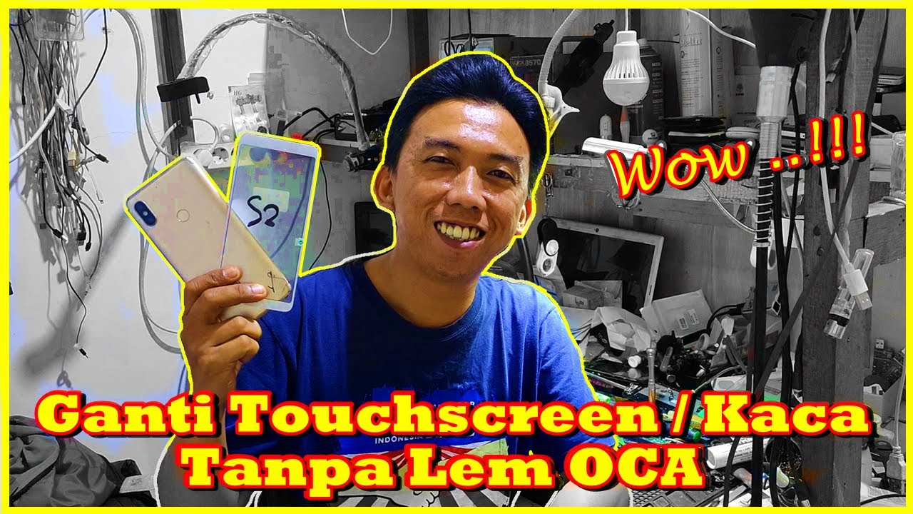 Cara Ganti Touchscreen handphone tanpa Lem OCA, Xiaomi Redmi S2