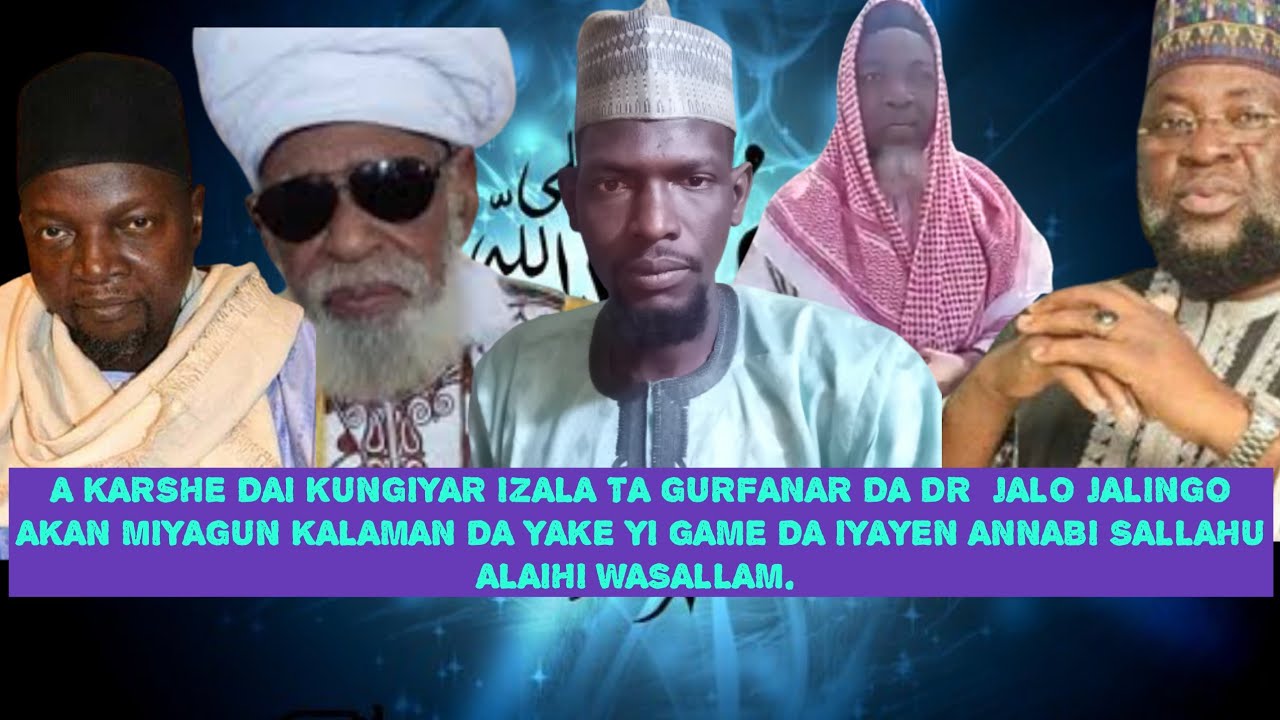 A karshe dai kungiyar izala ta gurfanar da dr jalo jalingo kan rashin ladabinsa ga iyayen annabi saw