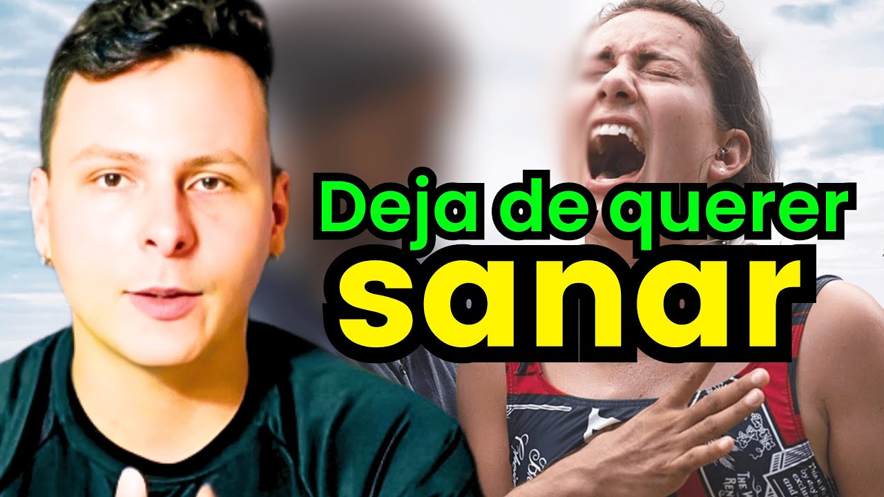 ❌No Busques mas SANAR o sufrirás toda tu vida