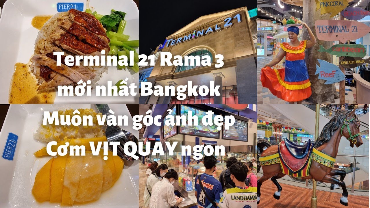 MỚI NHẤT Bangkok Terminal 21 Rama 3: Muôn vàn góc ảnh đẹp, Rất nhiều món ngon rẻ, Vịt quay thơm