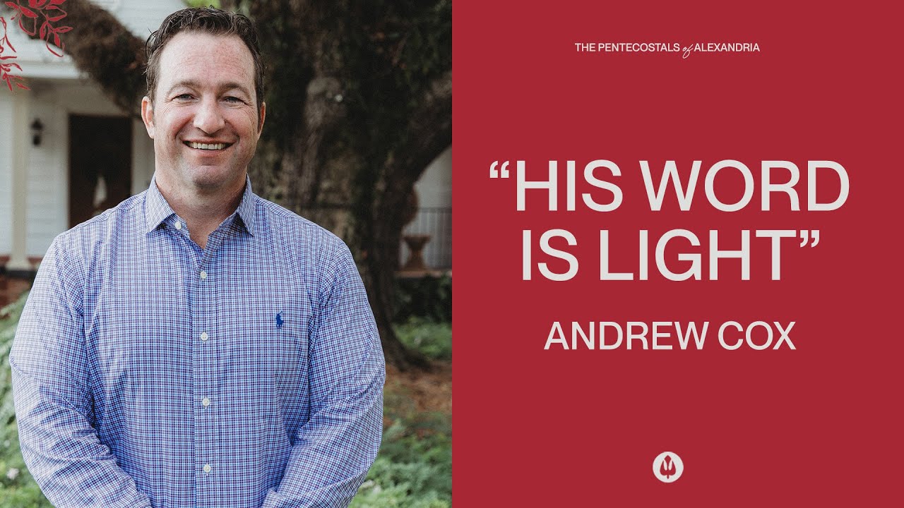 His Word Is Light | Andrew Cox