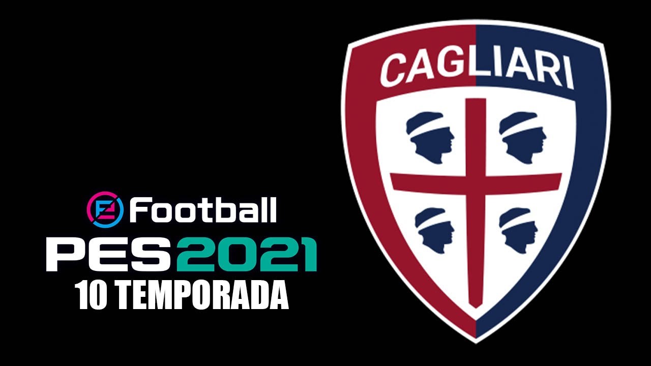EFootball 2021 | 10 TEMPORADA | Cagliari Calcio | #11