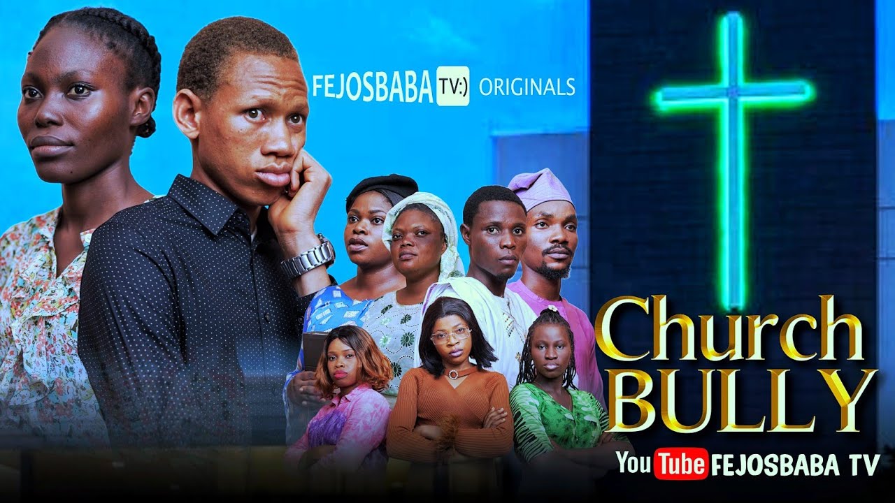 CHURCH BULLY FULL MOVIE || Written by Triumph Oyewole