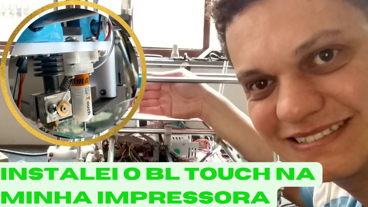 Configurando o BL touch na impressora 3D