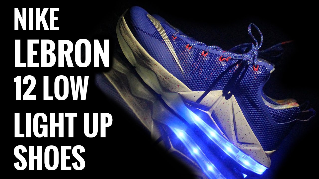 Light Up Nikes: Lebron 12 Low Royal Blue!