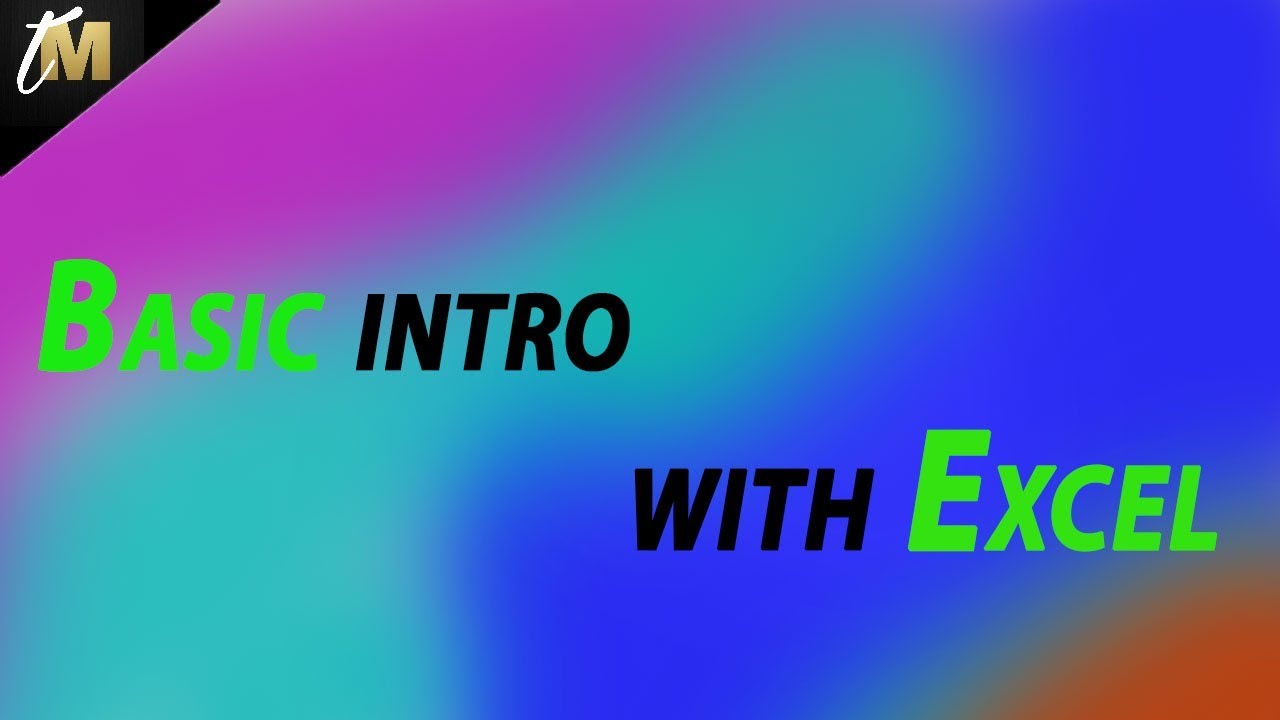 Basic intro with Excel By techno Mahesh