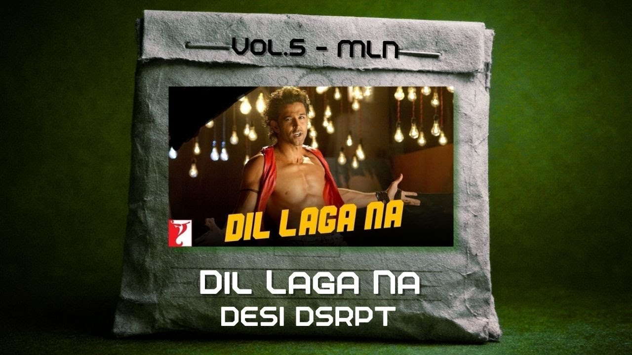 Dil Laga Na – DJ MLN | Tribal House Remix |Bollywood Club Edit|Dhoom2| Bolly Tech | Daily drop 