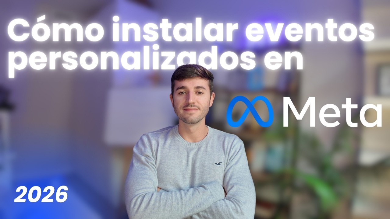 Cómo configurar eventos personalizados en Meta Ads | Paso a Paso