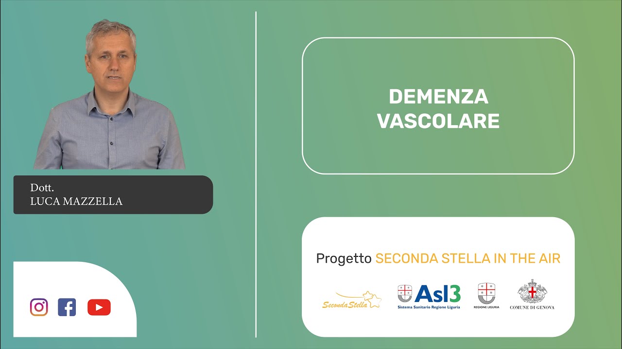 La Demenza Vascolare - Dott. Luca Mazzella (Neurologo)