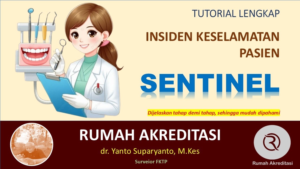 TUTORIAL INSIDEN KESELAMATAN PASIEN  SENTINEL