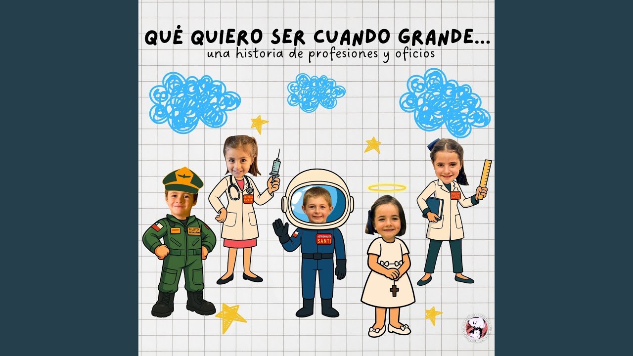 Qué Quiero Ser Cuando Grande: Un Cuento De Profesiones Y Oficios