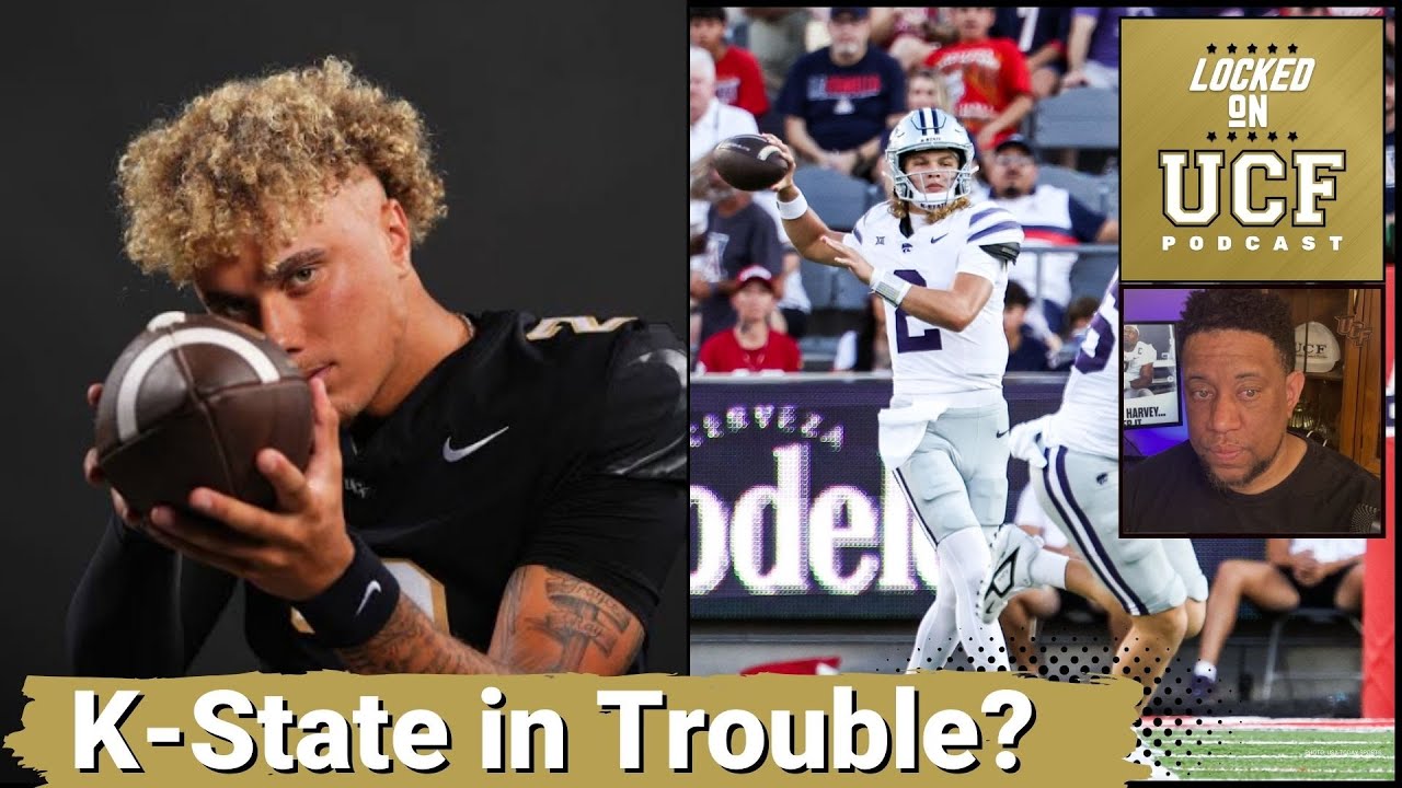 Kansas State in Trouble! I UCF Is 3-0 And Building Confidence I UCF Podcast