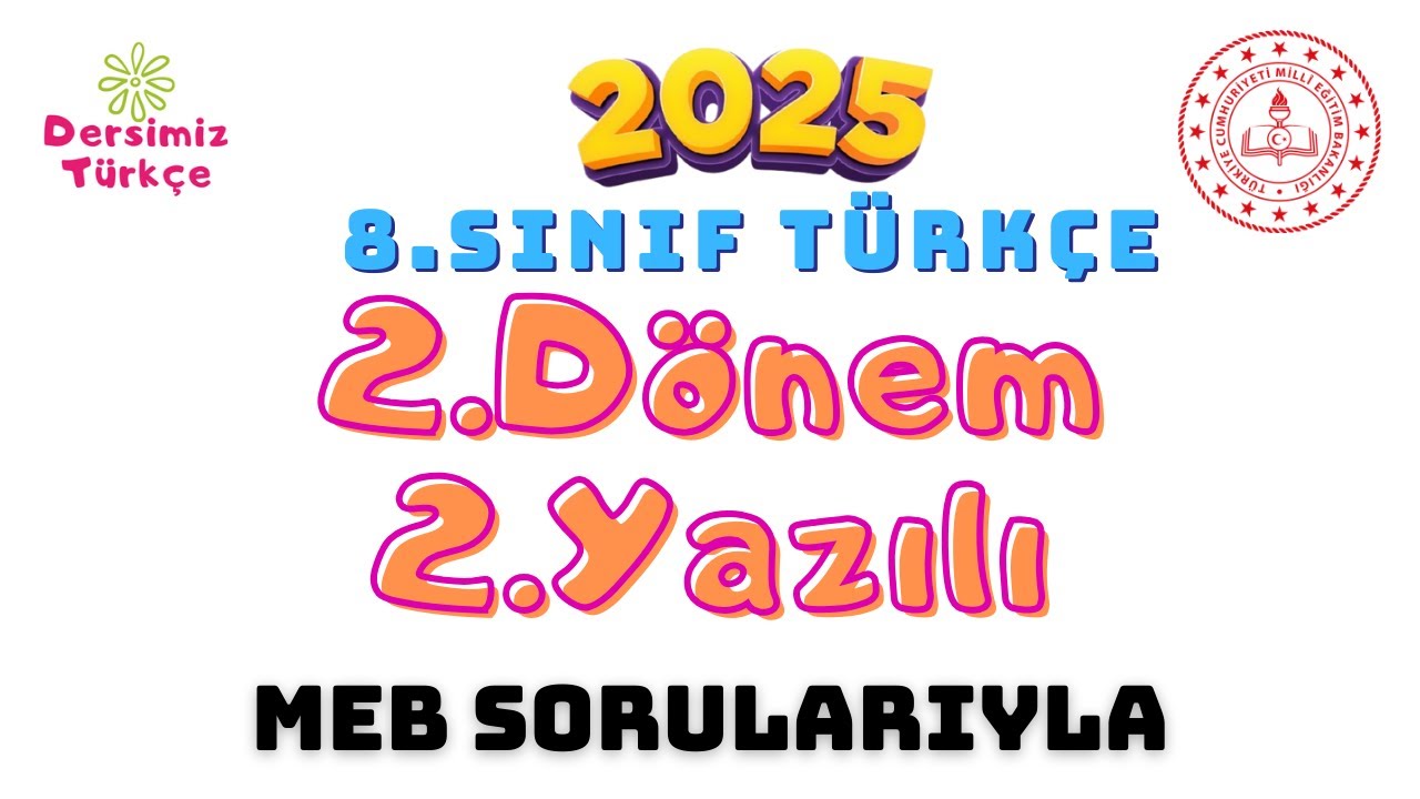 8. Sınıf Türkçe 2. Dönem 2. Yazılı Hazırlık 📝