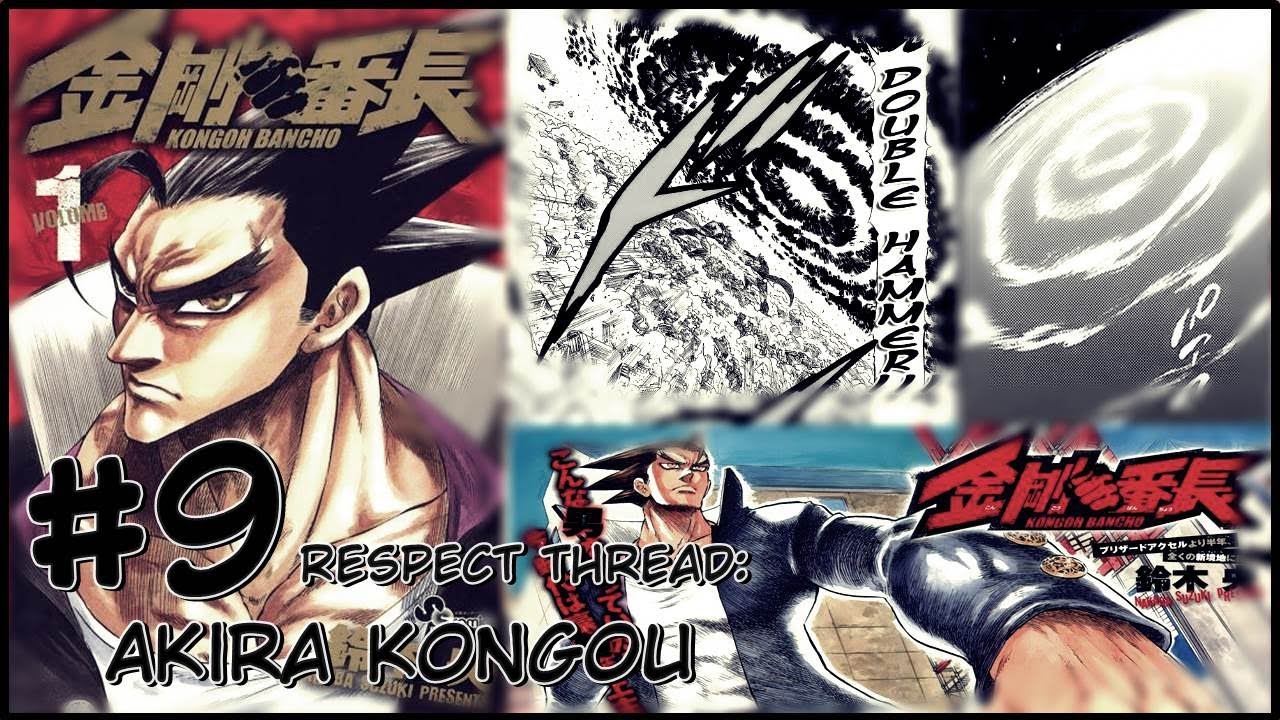 Respect thread #9: Akira Kongou (Kongō Banchō)