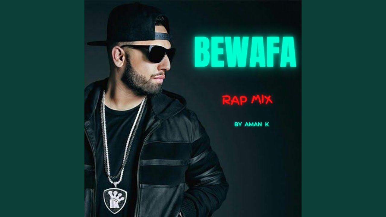 Bewafa Rap Mix (feat. k beats)