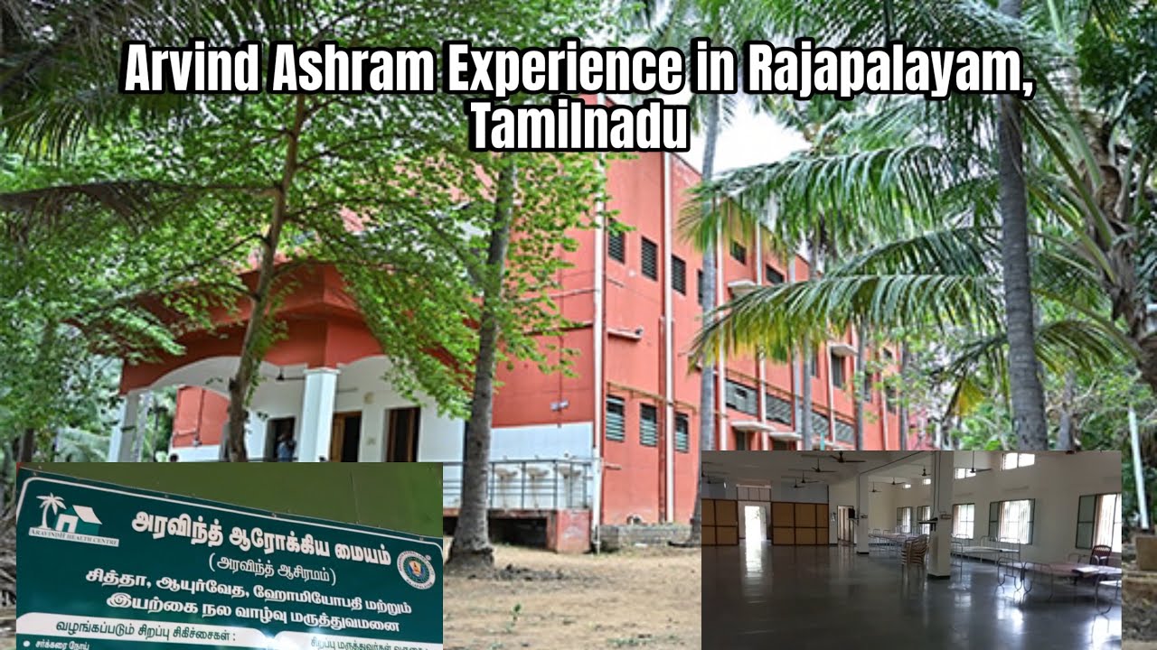 Aravind Ashram in Rajapalayam | 3days ladies Free Camp Details | Tamil Vlog | Southindia 